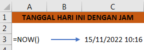 Cara Menampilkan Tanggal Sekarang Lengkap Dengan Jamnya Menggunakan Rumus Excel